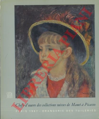 - - Chefs-d'oeuvre des collections suisses de Manet  Picasso.