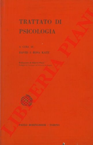 KATZ David & Rosa - - Trattato di psicologia.