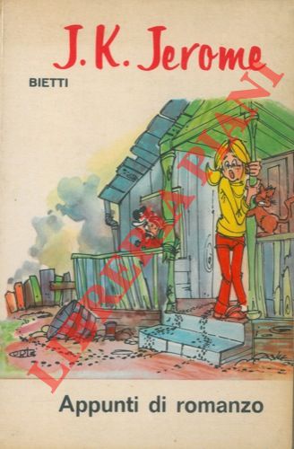 JEROME K. Jerome - - Appunti di romanzo.