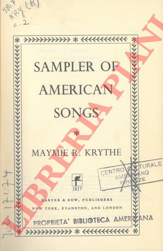 ( KRYTHE Maymie R. ) - - Sampler of american songs.