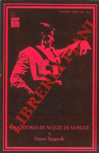 - - Compagnia di danza spagnola Antonio Gades. Una storia di nozze di sangue. Ispirata da 'nozze di sangue' di Federico Garcia Lorca.