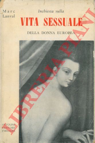 LANVAL Marc - - Inchiesta sulla vita sessuale della donna europea.