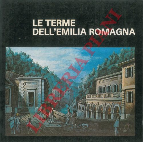 RUBBI Paola Emilia - TASSINARI CLO' Oriano - - Le terme dell'Emilia - Romagna.