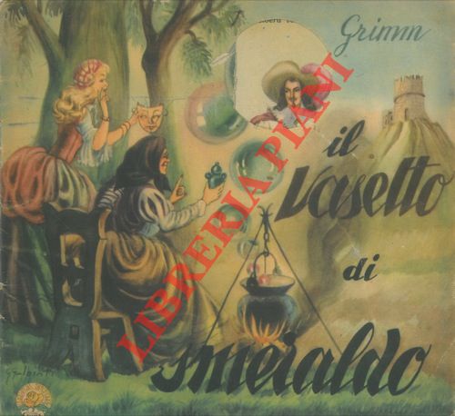 (BRUNETTI L. ) - - Il vasetto di smeraldo.