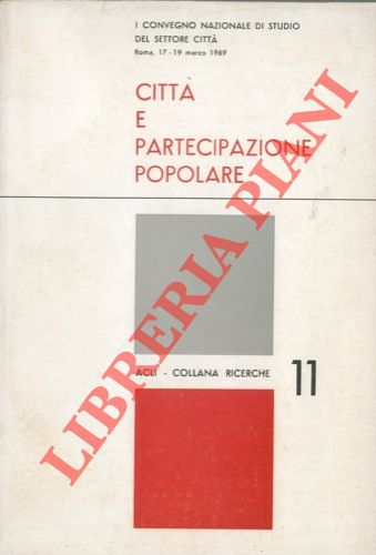 - - Citt e partecipazione popolare.