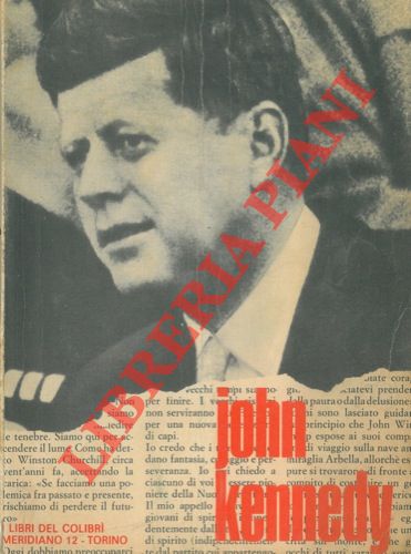 - - John Kennedy.