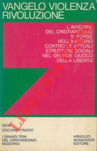 - - Vangelo violenza rivoluzione.