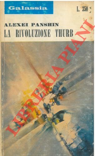 PANSHIN Alexei - - La rivoluzione Thurb.