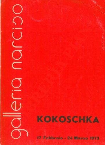 (MASCIOTTA Michelangelo) - - Kokoschka. Galleria Narciso - Torino. 17 febbraio - 24 marzo 1973.