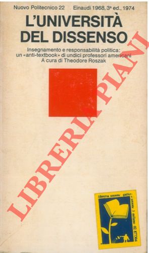 (ROSZAK Theodore) - - L'universit del dissenso.