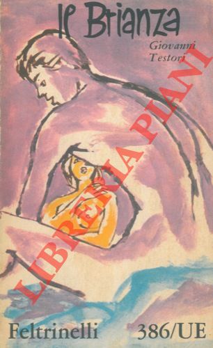 TESTORI Giovanni- - Il Brianza e altri racconti.