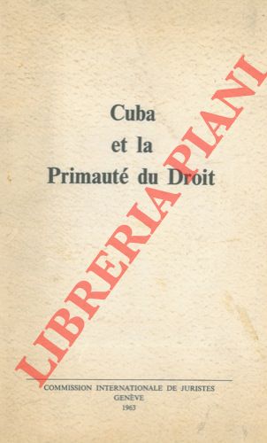  - Cuba et la Primaut du Droit.