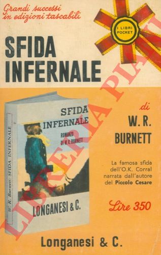 BURNETT W. R. - - Sfida infernale.
