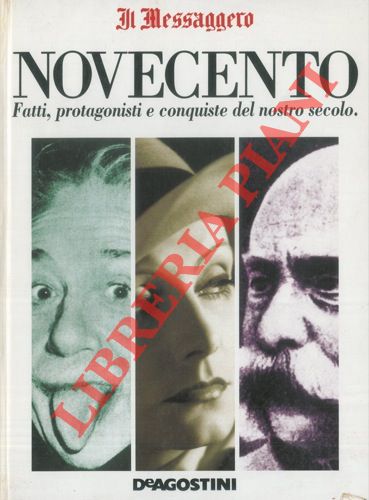( CHILLE' S. - GERONICO L. - MINELLI B. - RICCARDI A. ) - - Novecento. Fatti, protagonisti e conquiste del nostro secolo.