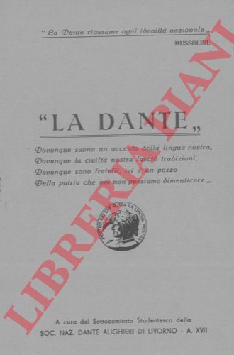 (Societ Nazionale Dante Alighieri) - - 'La Dante' .