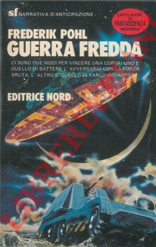 POHL Frederik - - Guerra fredda.