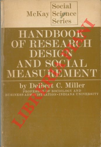 MILLER Delbert C. - - Handbook of research design and social mesurement.