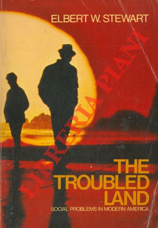 STEWART Elbert W. - - The troubled land. Social problems in modern America. Second edition. Instructor's Manual.