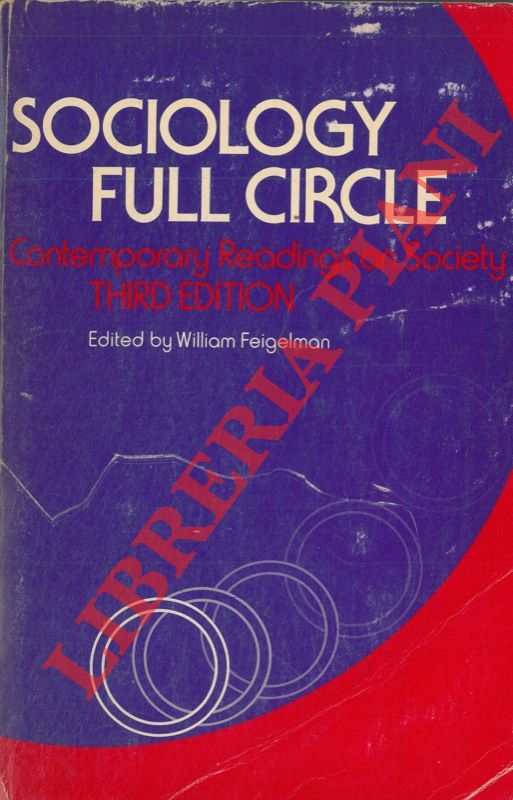 FEIGELMAN William - - Sociology full circle. Contemporary Readings on Society. Third edition.
