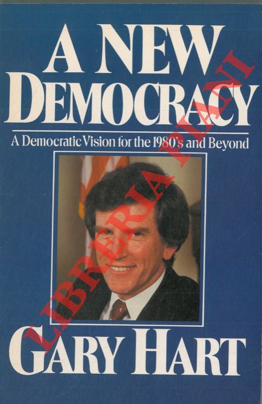 HART Gary - - A New Democracy.