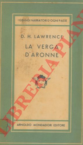 LAWRENCE D. H. - La verga d'Aronna.