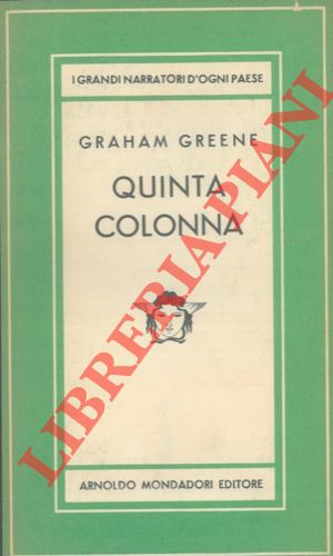 GREENE Graham - - Quinta colonna.