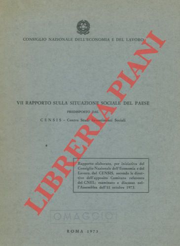 (CENSIS) - - VII rapporto sulla situazione sociale del Paese. Predisposto dal CENSIS - Centro Studi Investimenti Sociali.