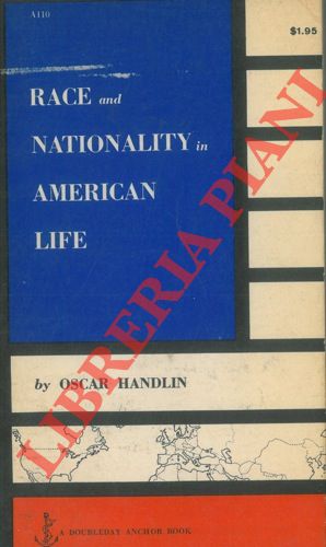 HANDLIN Oscar - - Race and Nationality in American Life.