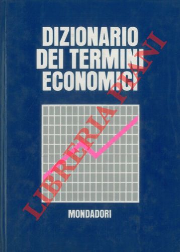 (DELLADIO Amedeo) - - Dizionario dei termini economici.