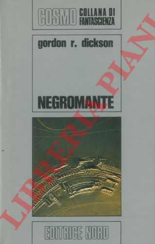 DICKSON Gordon R. - - Negromante.