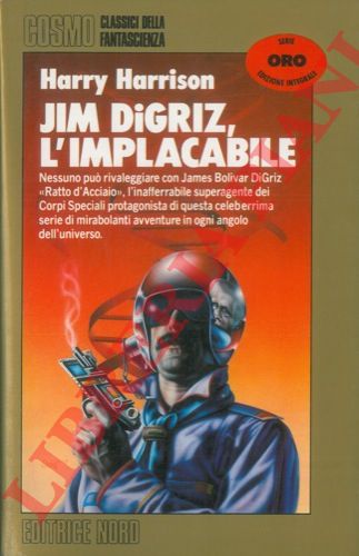 HARRISON Harry - - Jim DiGriz, l'implacabile.
