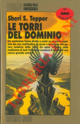 TEPPER Sheri S. - - Le torri del dominio.