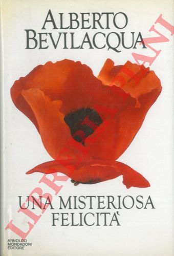 BEVILACQUA Alberto - - Una misteriosa felicit.