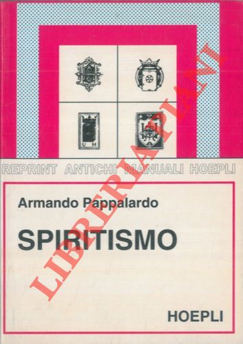 PAPPALARDO Armando - - Spiritismo.