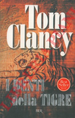 CLANCY Tom - - I denti della tigre.