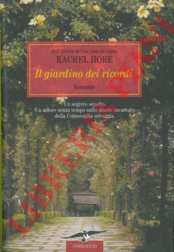 HORE Rachel - - Il giardino dei ricordi.