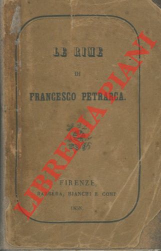 PETRARCA Francesco - - Le rime.