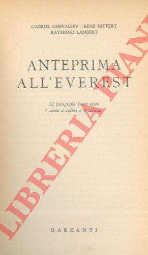 CHEVALLEY Gabriel - DITTERT Ren - LAMBERT Raymond - - Anteprima dell'Everest.