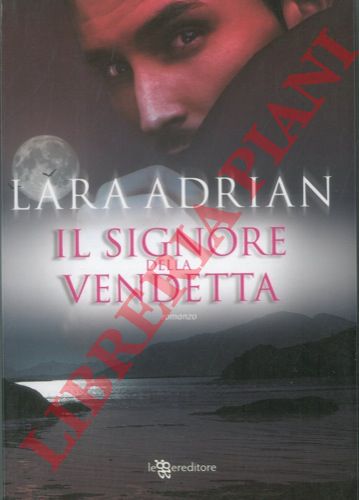 ADRIAN Lara - - Il signore della vendetta.