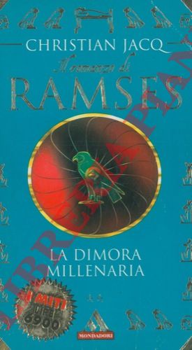 JACQ Christian - - Ramses la dimora millionaria.