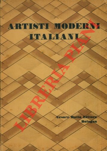 (RATTA Cesare) - - Artisti moderni italiani.