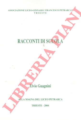 GUAGNINI Elvio - - Racconti di scuola.