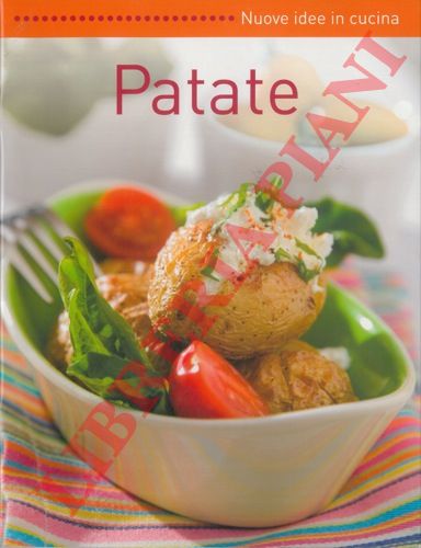- - Patate.