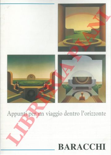 TEODORO Carlo Federico - - Baracchi. Appunti per un viaggio dentro l'orizzonte.