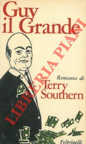 SOUTHERN Terry - - Guy il grande.