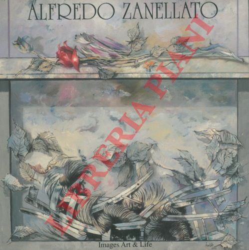 SOLMI Franco - MUNARI Carlo - - Alfredo Zanellato. Dal ciclo 'Le sedie' . Opere 1981 - 1991. Poesie Vittorio Grotti.