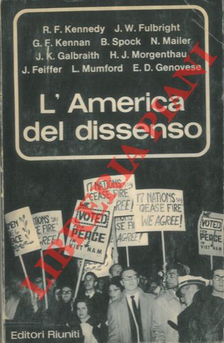 (CORSINI Gianfranco) - - L'America del dissenso.