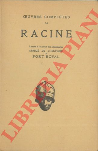 RACINE Jean - - Port - Royal. Lettres  l'auteur des Imaginaires abreg de l'histoire de Port - Royal. Texte tabli et prsent par Gonzague Truc.
