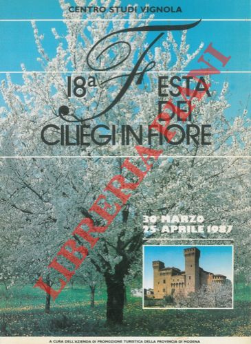 (Azienda Promozione Turistica) - - 18a Festa dei ciliegi in fiore. 30 marzo - 25 aprile 1987.