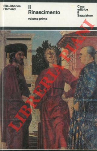 FLAMAND Elie Charles - - Il Rinascimento volume I.